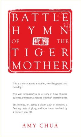 The Battle Hymn of the Tiger Mother