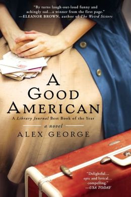 A Good American by Alex George