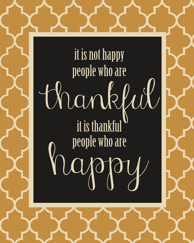 Free printable for Thanksgiving: It is thankful people who are happy