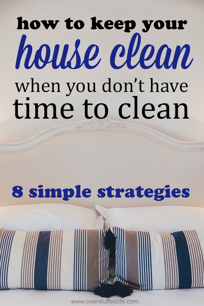 How to Keep Your House Clean When You Have a Hectic Schedule