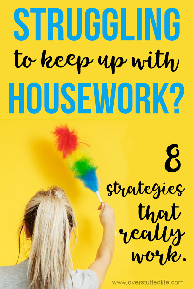 Struggling to keep up with housework? Whether you are a busy stay at home mom or a working mom, HOW TO KEEP THE HOUSE CLEAN is often a difficult question. There really is no working woman's housekeeping schedule that is one size fits all, but these 8 strategies really work and will teach you how to manage household work with or without a job.