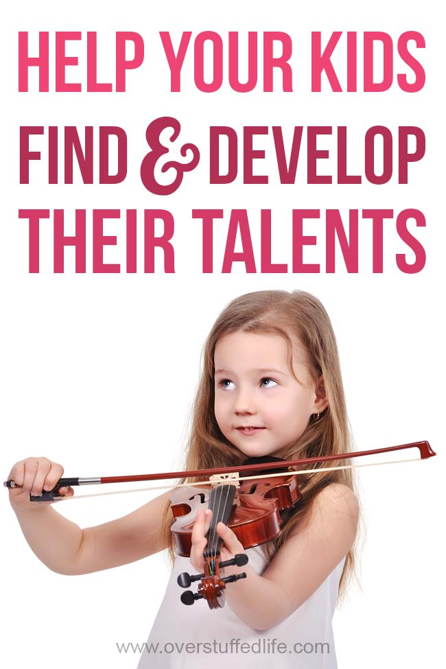 https://overstuffedlife.com/wp-content/uploads/2014/04/Help2Byour2Bkids2Bfind2Band2Bdevelop2Btalents.jpg