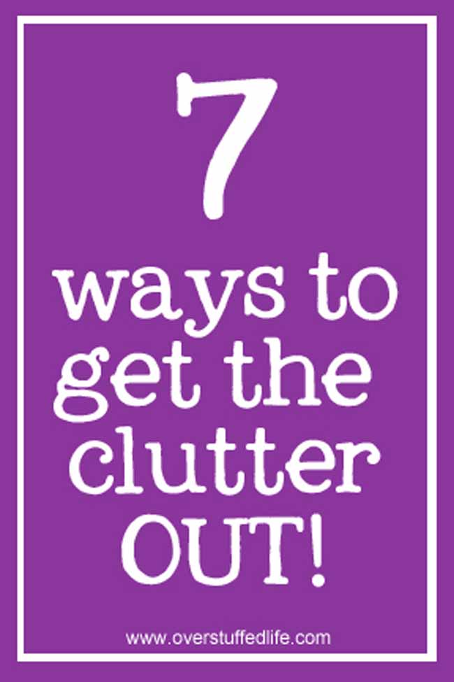 7 ways to get rid of all the clutter in your home. You may make money, you may not, but you will get rid of it!