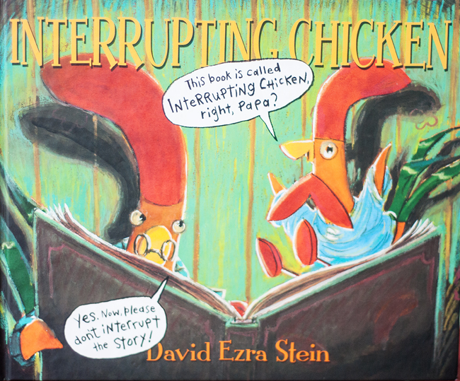 Interrupting Chicken is a fun story about a little chicken who won't stop interrupting her bedtime stories. 