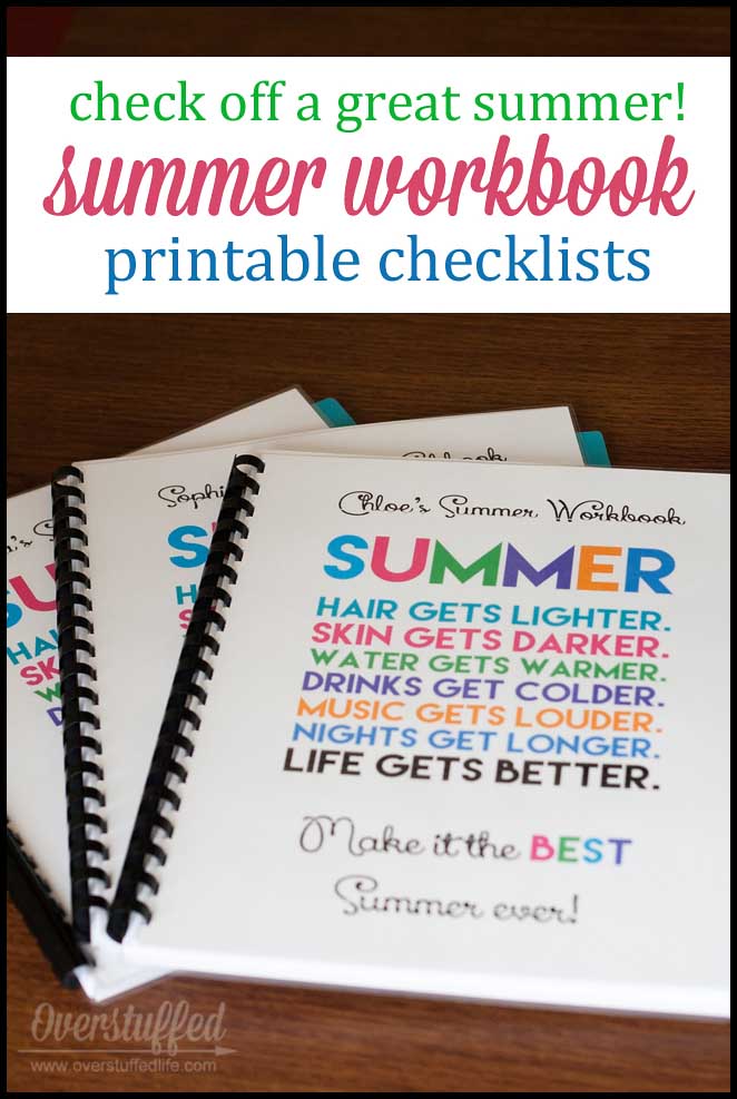 Make a summer checklist workbook for your kids to stay on top of things like chores and reading.