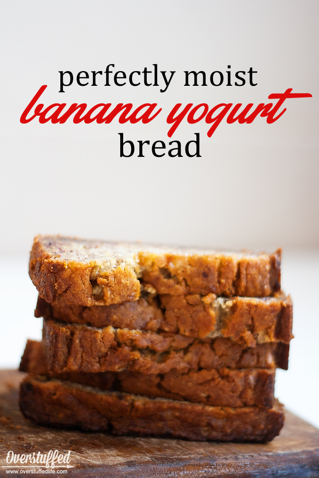 Looking for wholesome snack solutions for summer? Try this yogurt banana bread recipe--it is perfectly moist and so good! #overstuffedlife