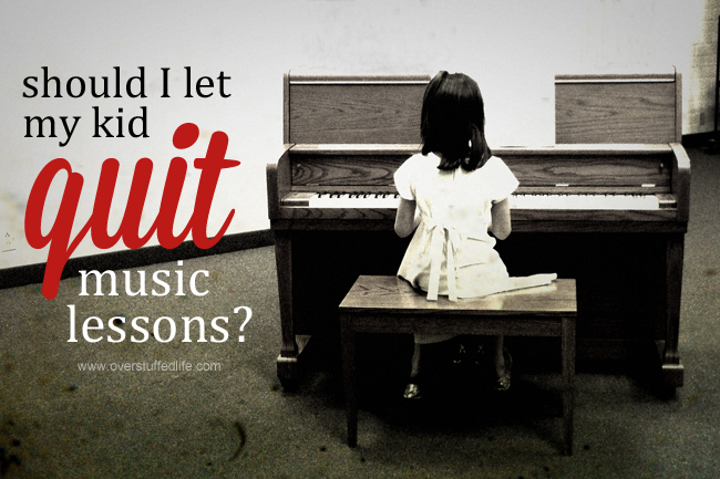 When is it okay to quit music lessons? Sometimes kids are going through a phase, and other times it is in their best interest to quit their music lessons. Here's how to tell the difference. #overstuffedlife