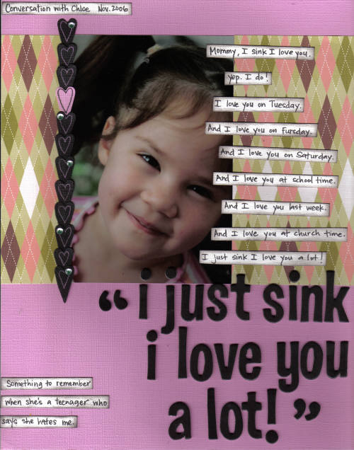 Scrapbooking Layout: I Love You A Lot!