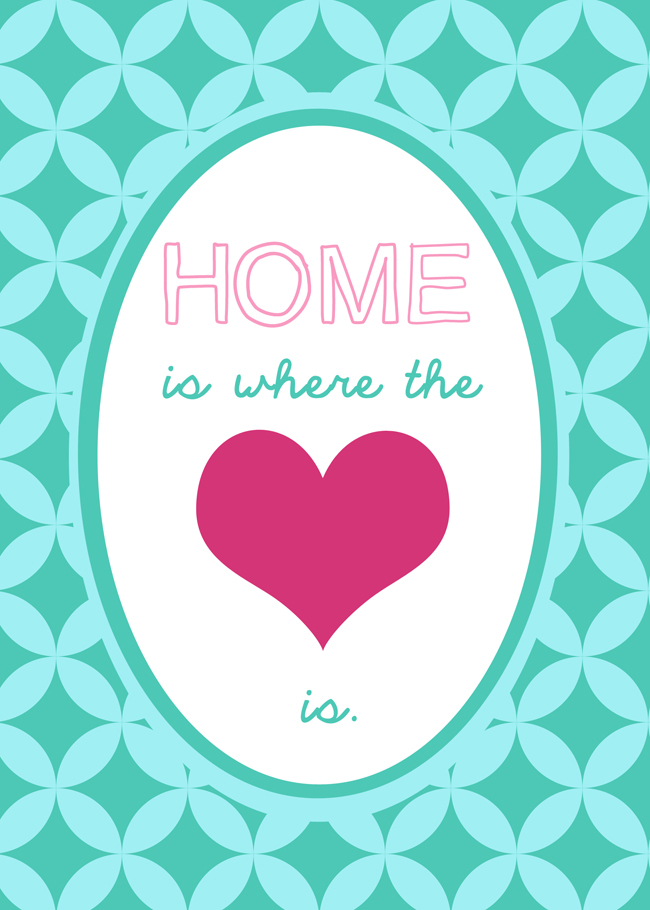 Home is where the Heart is—Free Printable. #overstuffedlife