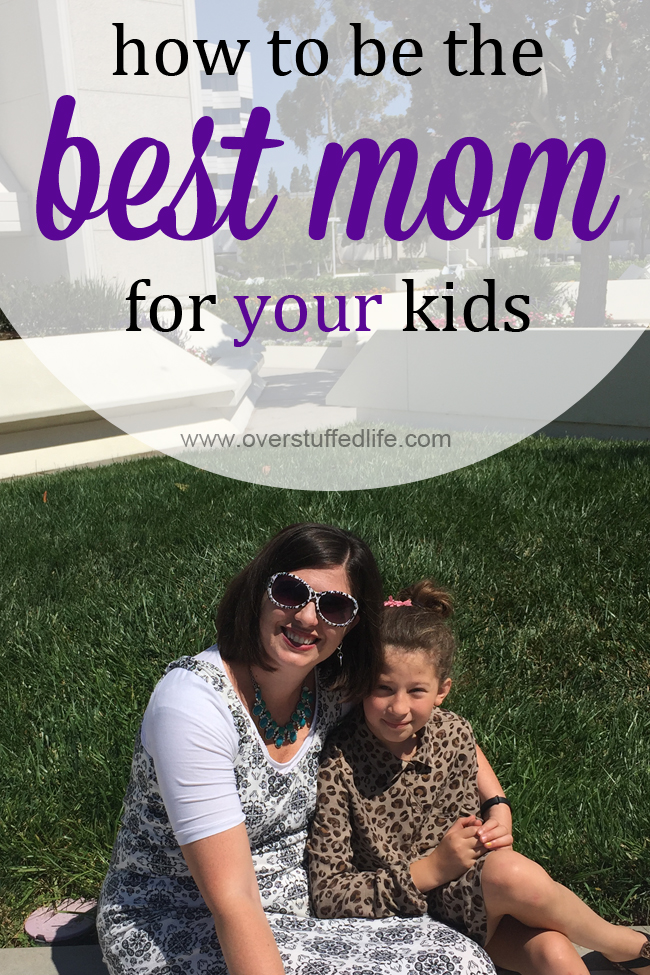 Do you compare yourself to other moms? Stop it, and start doing this instead. You can be the best mom for your kids! #overstuffedlife