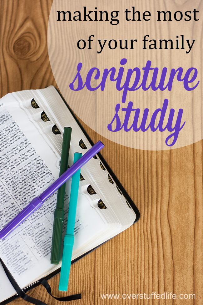 Making the Most of Your Family Scripture Study