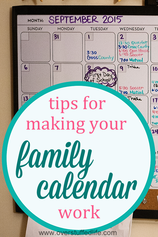 4 strategies for using your family calendar effectively to keep the entire household's schedules synced. #overstuffedlife