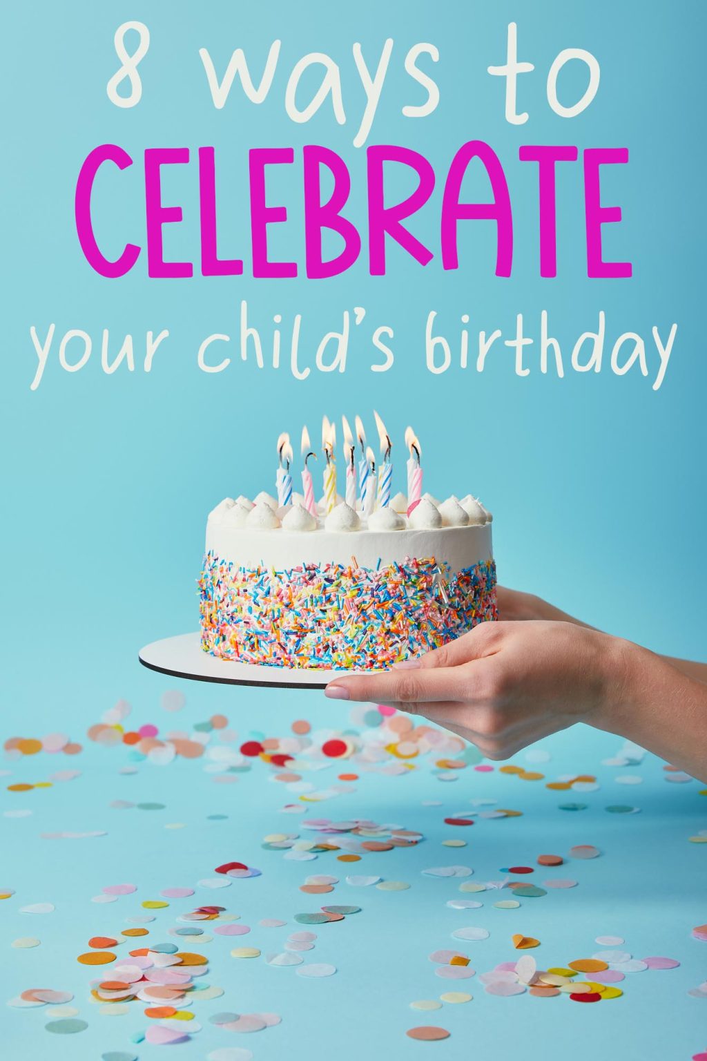 8-ways-to-make-your-child-s-birthday-special-overstuffed-life