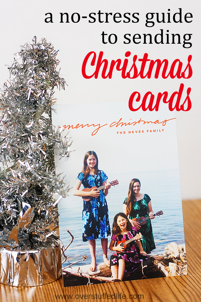 Do you skip sending Christmas cards because it's just too stressful? Here are some tips for keeping it easy and organized, and getting it all done early. #overstuffedlife