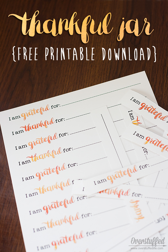 Use this free printable to help you create a fun Thankful Jar for your family. Be more mindful of gratitude this Thanksgiving. #overstuffedlife