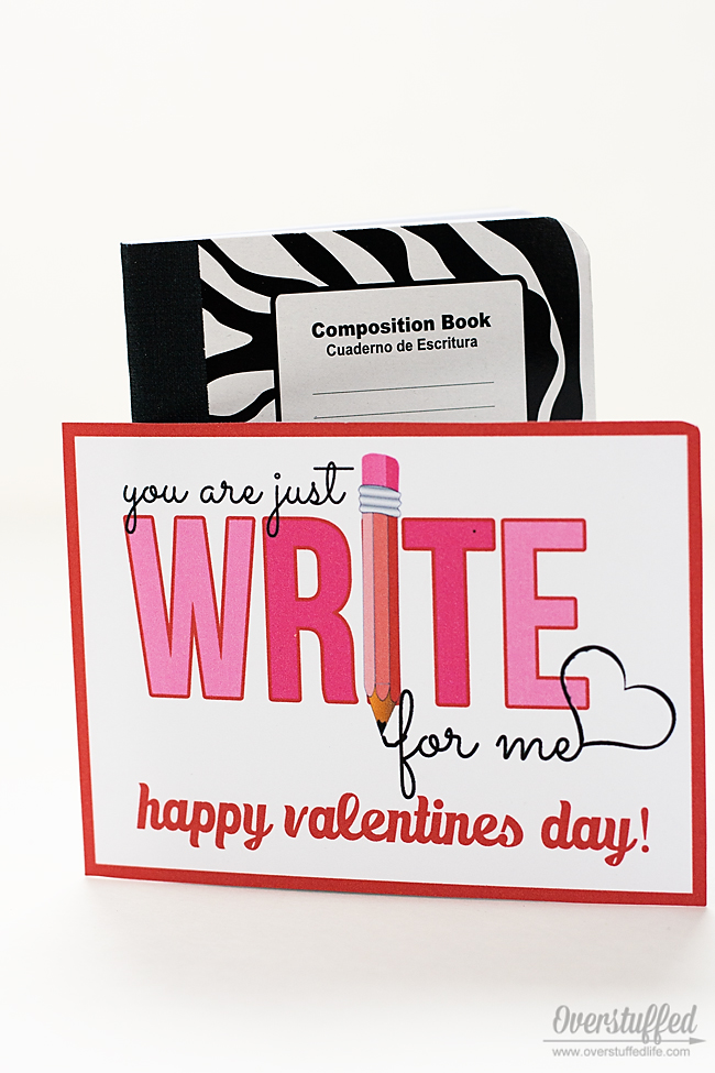 Super cute Valentine's Day printable for use with notebooks, pencils, or other writing utensils. "You're just WRITE for me" #overstuffedlife