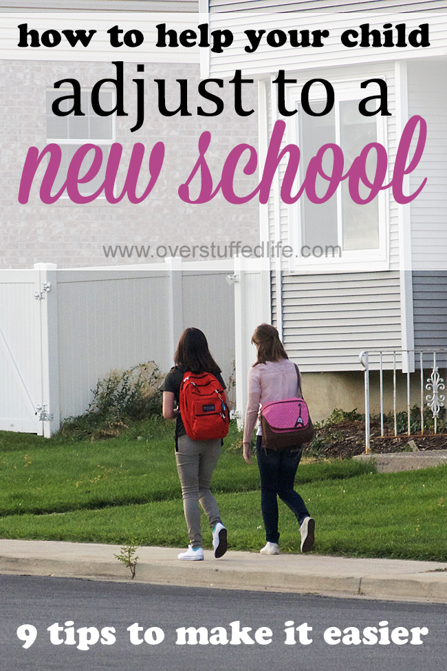 9 Ways to Help Your Child Adjust to a New School - Overstuffed Life