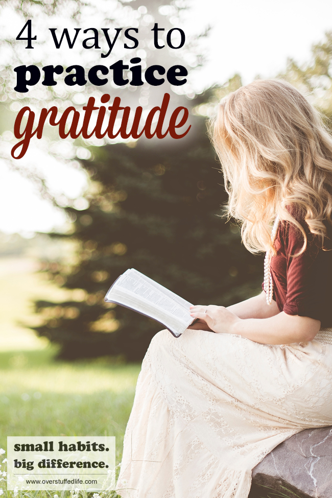 Gratitude is a wonderful way to change your negative attitude to a positive one, but you have to practice gratitude daily. Use these 4 tips for adding more gratitude in your life and begin reaping the amazing benefits of being a more grateful person.