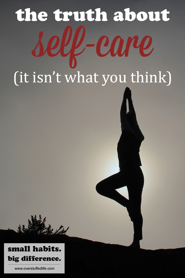 the-truth-about-self-care-overstuffed-life