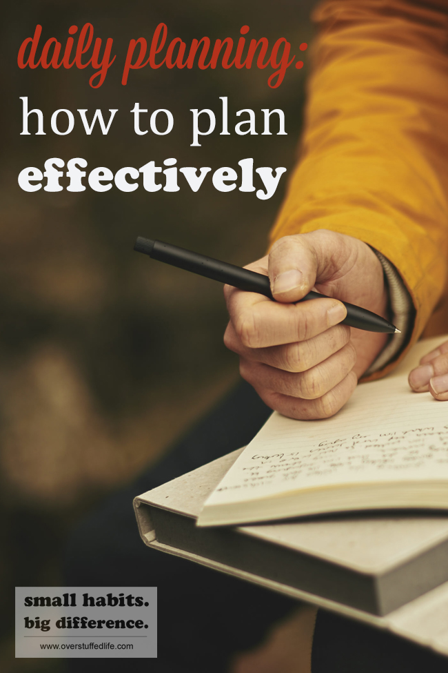 Planning your day is more than just scheduling appointments. You must be deliberate and goal oriented in order to plan effectively.