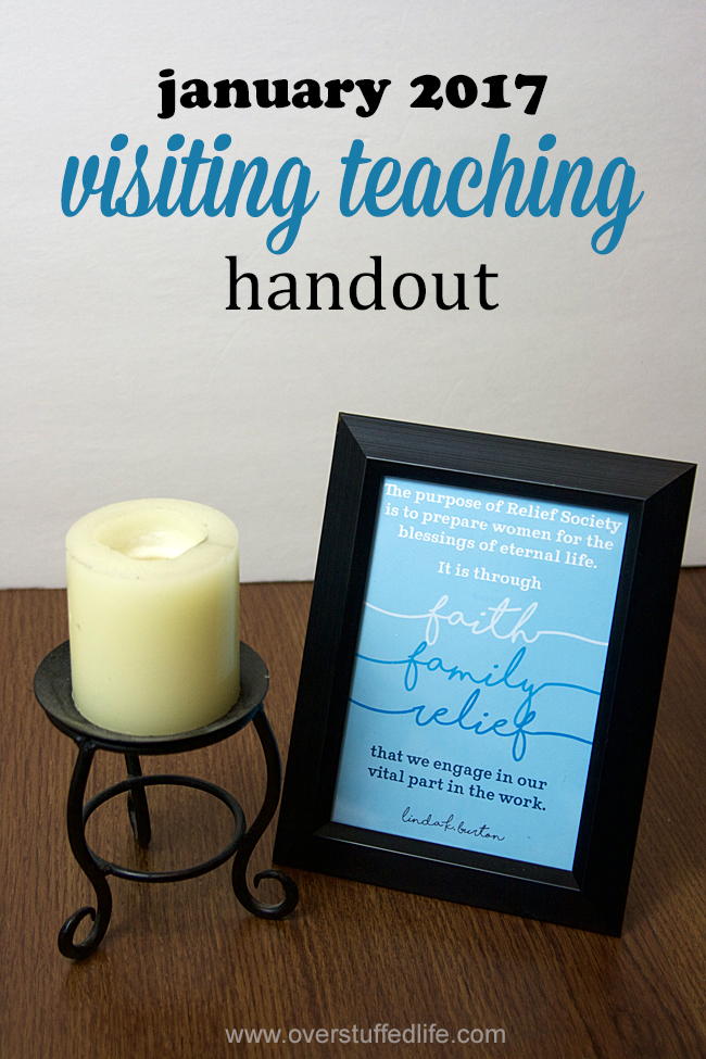 January 2017 visiting teaching printable | visiting teaching handout | purpose of relief society | Linda K. Burton | faith, family, relief | LDS |