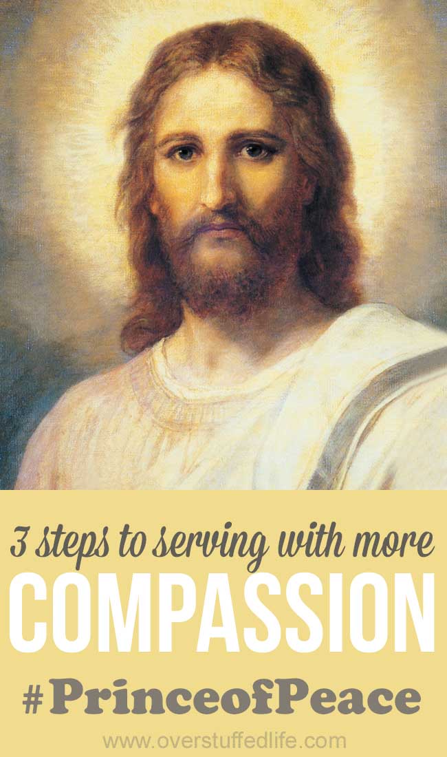 How to serve others with more compassion | a model for Christlike service | prince of peace | mormon.org | First observe then serve | #princeofpeace | Linda K. Burton | Jesus Christ served with compassion | 8 principles of Peace