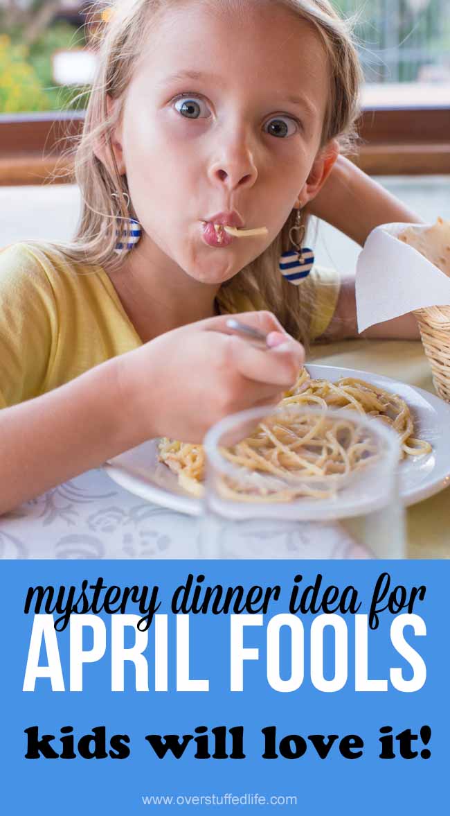 April Fools Day idea for kids | mystery dinner menu | free printable | April Fools joke | prank dinner for April Fool | pranks for kids | ideas for April Fools Day
