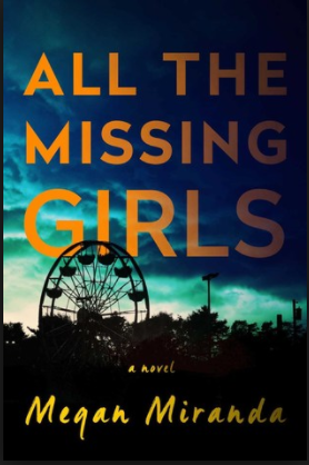 Book review—All the Missing Girls by Megan Miranda