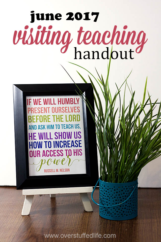If we will humbly present ourselves before the Lord and ask Him to teach us, He will show us how to increase our access to His power. Russell M. Nelson | Visiting Teaching handout for June 2017 | June 2017 Visiting Teaching message Priesthood Power through Keeping Covenants