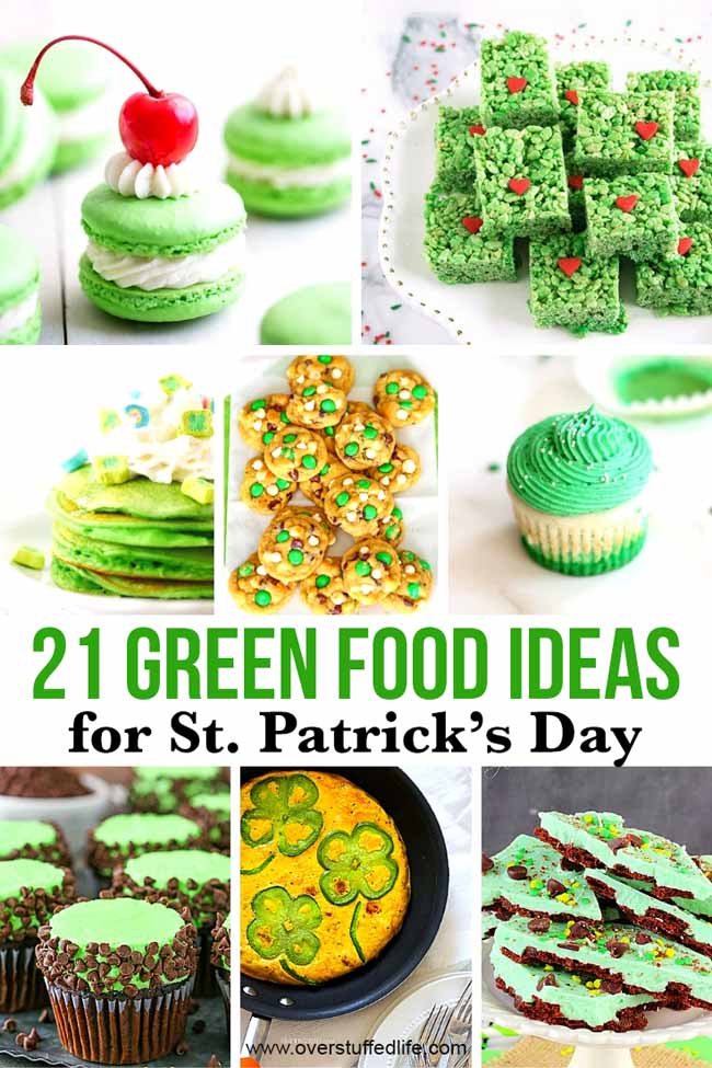 A list of 21 green foods to eat on St. Patrick's Day—find links to green breakfast, green dinner, and green dessert!