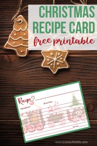 Printable Christmas Recipe Cards - Overstuffed Life