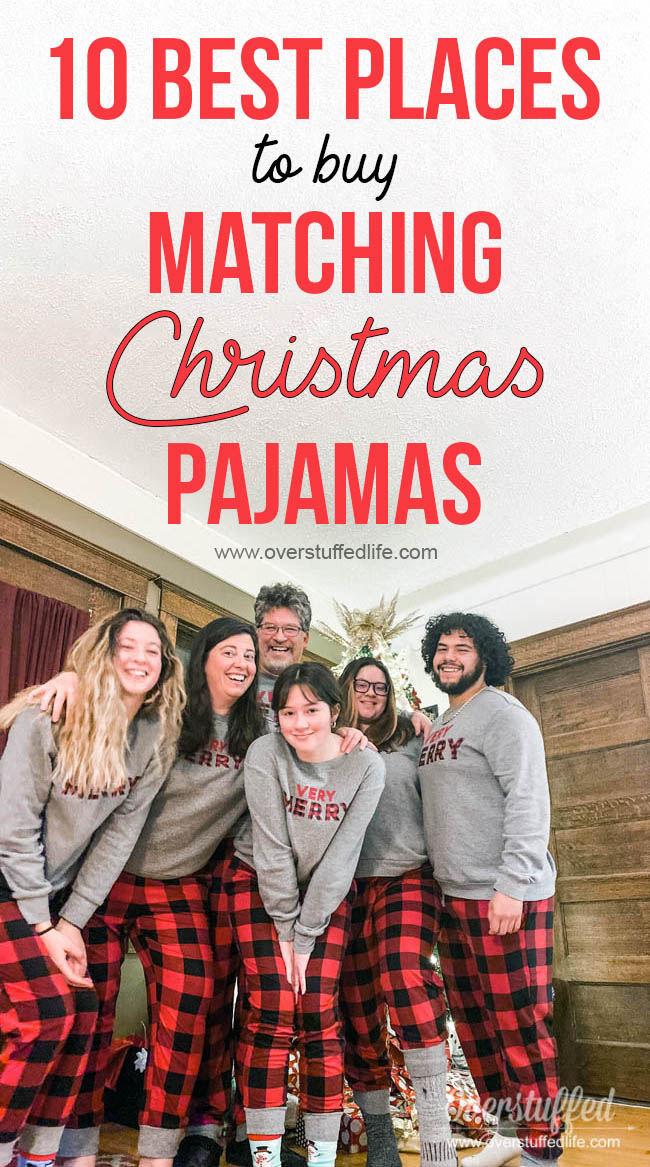 Best Places to Buy Matching Christmas Pajamas (2023) - Overstuffed Life
